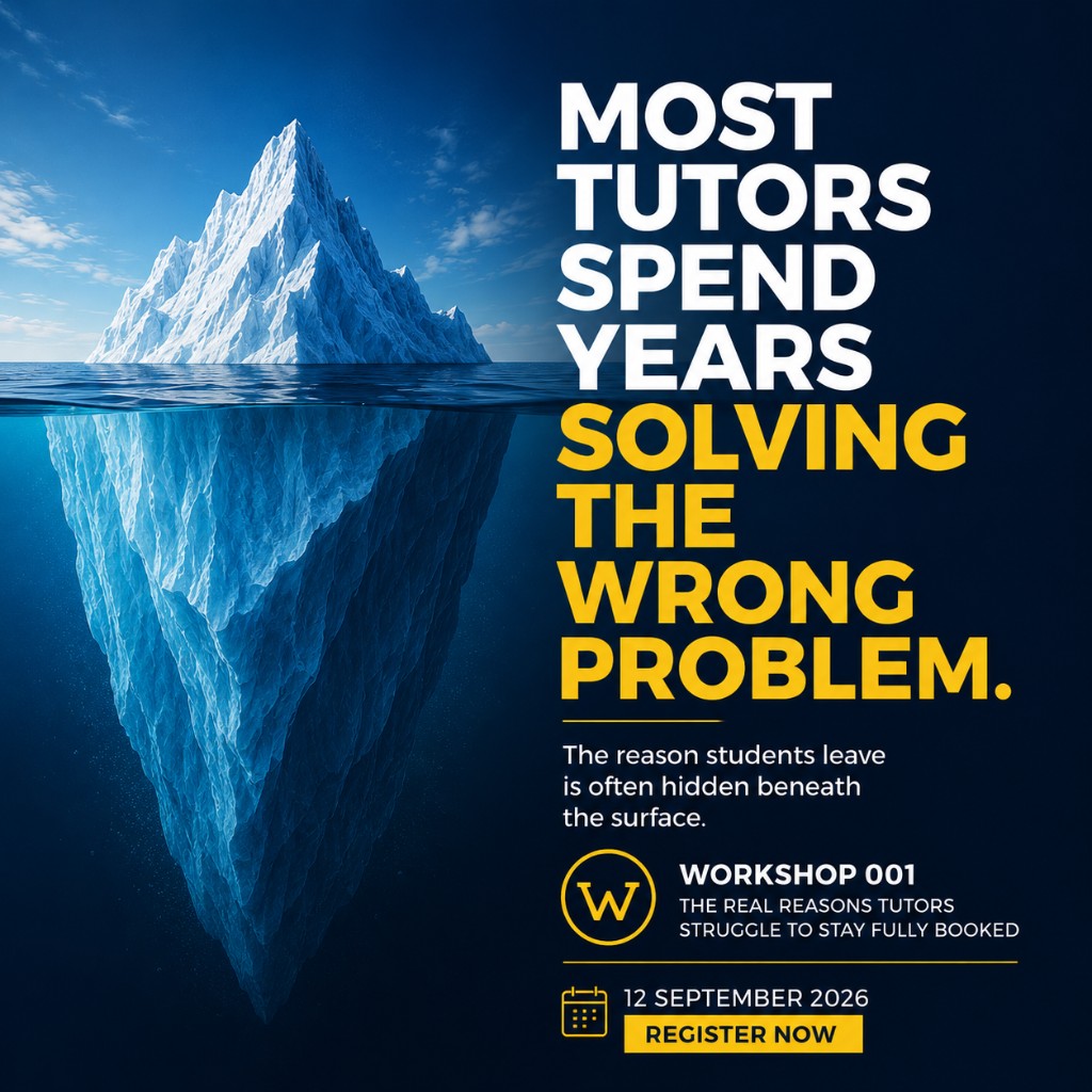 Most tutors spend years solving the wrong problem. Workshop 001 on 12 September 2026.